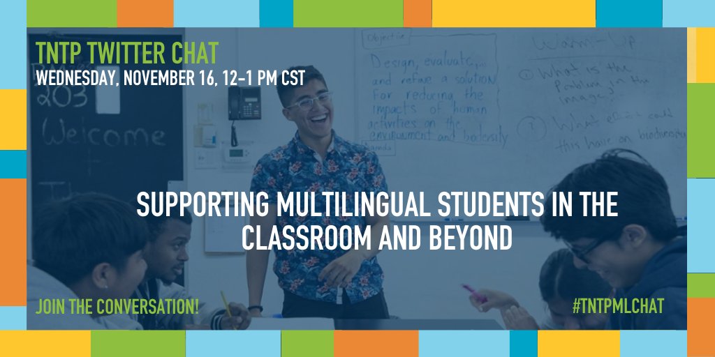TNTP's tweet photo. Today at 1 p.m. ET: We’re joining @DRMLARA for a live Twitter chat amplifying ways to support multilingual students in the classroom and beyond. Come join us and share your thoughts! #TNTPMLChat https://t.co/Rm71n0tkVZ