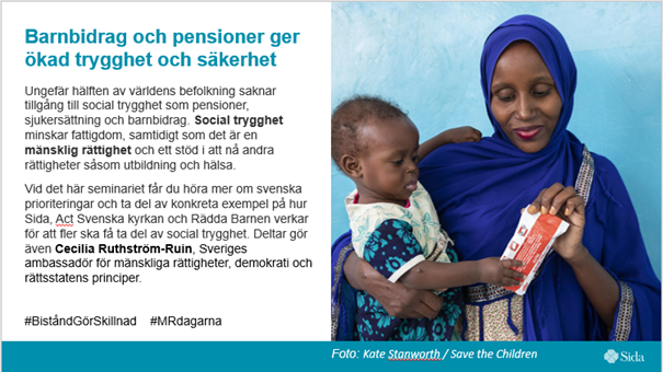 Sida (@sida) on Twitter photo Vi ses på #MRdagarna! På torsdag håller Sida tillsammans med <a href="/Act_Svk/">Act Svenska kyrkan</a> och <a href="/raddabarnen/">Rädda Barnen</a> seminarium om att barnbidrag och pensioner ger ökad trygghet och säkerhet.
📌Kl 14:30–15:30, plats Handskmakaren #BiståndGörSkillnad Vi ses på #MRdagarna! På torsdag håller Sida tillsammans med <a href="/Act_Svk/">Act Svenska kyrkan</a> och <a href="/raddabarnen/">Rädda Barnen</a> seminarium om att barnbidrag och pensioner ger ökad trygghet och säkerhet.
📌Kl 14:30–15:30, plats Handskmakaren #BiståndGörSkillnad