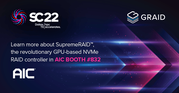 GraidTechnology's tweet photo. Things are in full swing at #SC22! Don't miss SupremeRAID™ in @AICIncSolutions Booth #832 -- come chat and learn more about our revolutionary GPU-based NVMe RAID controller for HPC applications. See you soon! https://t.co/rXkdwqnMwY
#HPC #AI #RAID #GPU #SupremeRAID #GRAID https://t.co/nP5kwJOKTN