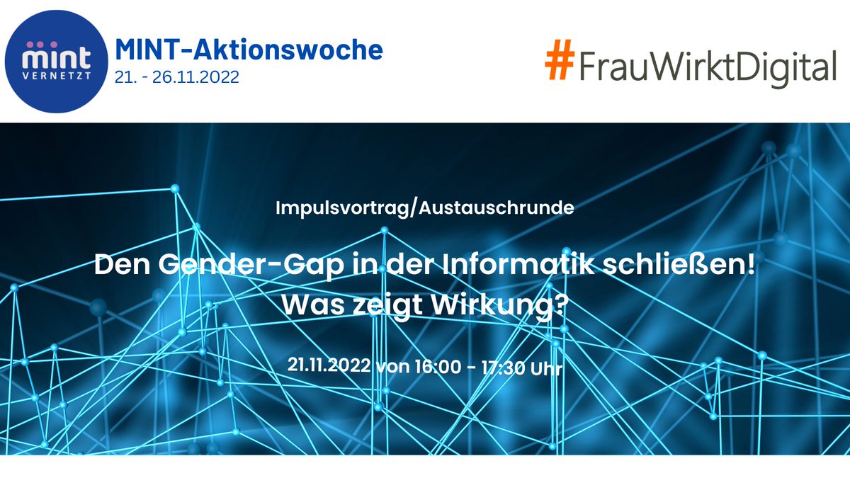 Wir sind bei der #MINT-Aktionswoche dabei! Unsere Vorstandsvorsitzende Prof. Barbara Schwarze hält einen Impulsvortrag zum Thema „Den Gender-Gap in der #Informatik schließen! Was zeigt Wirkung?“. Die Anmeldung ist noch möglich! #FrauWirktDigital