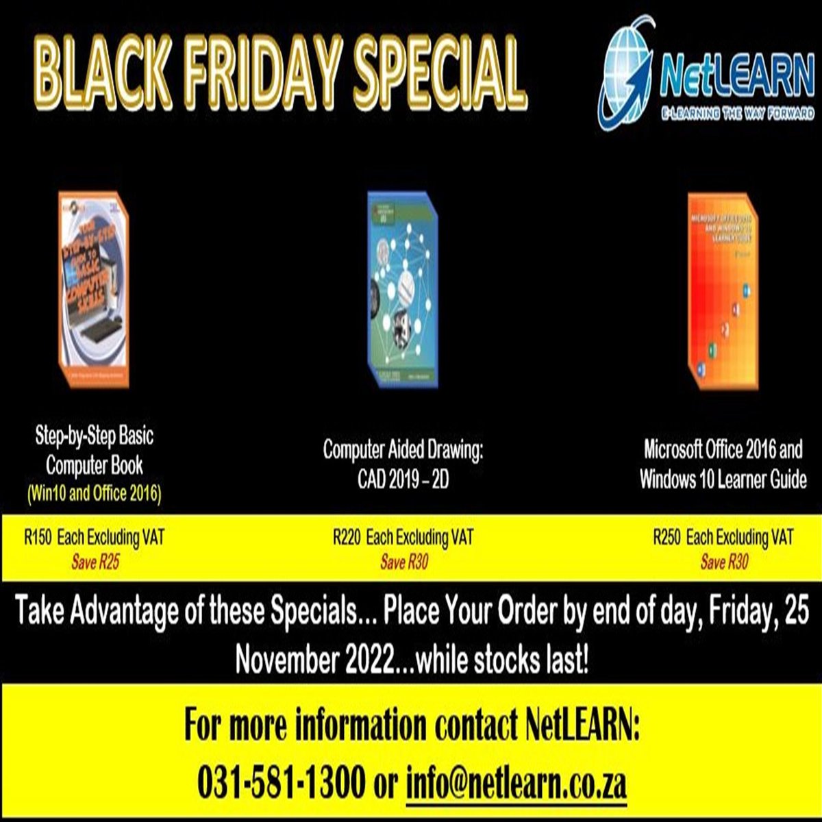 NetLEARN_SA's tweet photo. It’s that time of year again ….It’s Black Friday! Don’t miss out on our awesome book deals! #blackfriday #southafrica #blacknovember #itbooks #autocad #basiccomputers #computerskills #basiccomputerbook  #netlearn #durban #Office2016 #Microsoft #cadsoftware #autocadmanual https://t.co/xWN4z2S7Ae