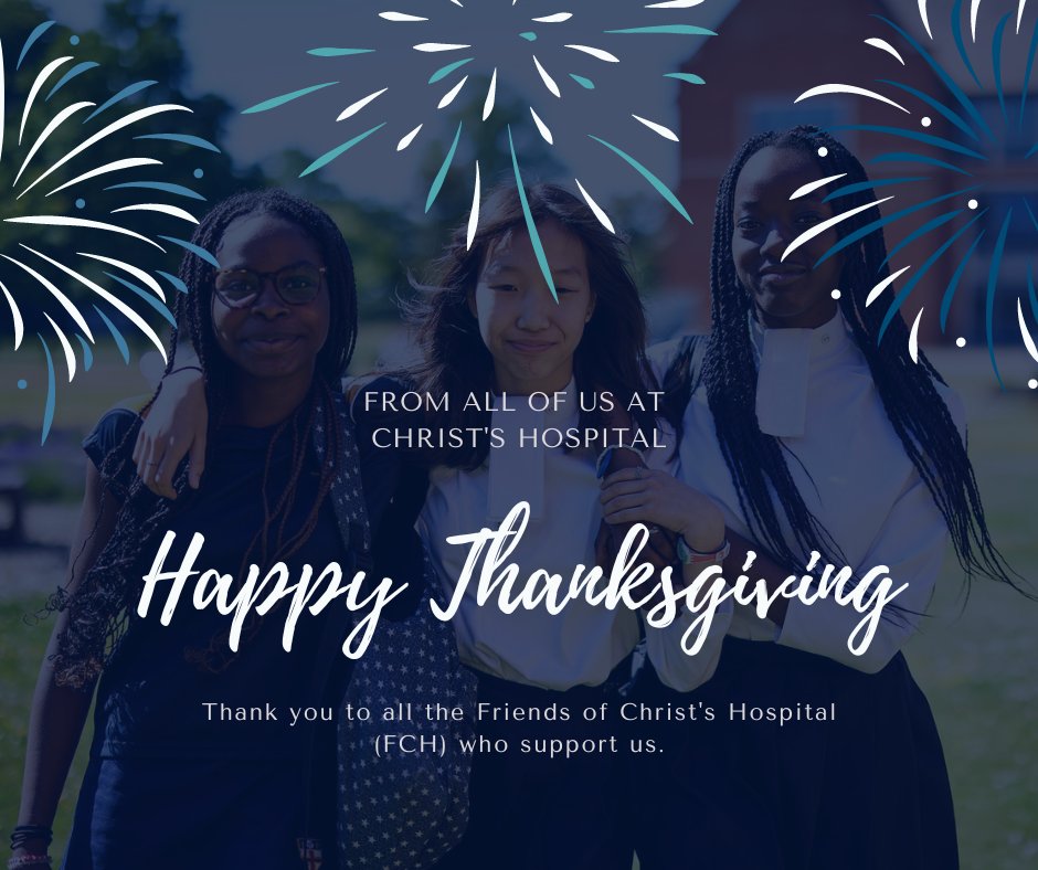 Happy Thanksgiving! On this US holiday we would like to thank the Friends of Christ’s Hospital (FCH) in the US for their dedicated support of CH.
