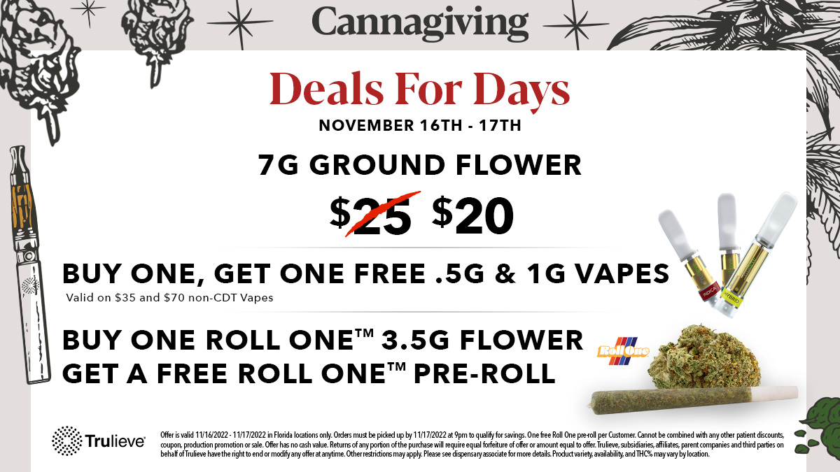 Trulieve's tweet photo. DEALS๐FOR๐DAYS!
Ground flower, vapes, and pre-rolls, OH MY! #Trulieve #GroundFlower #Cannabis #CannabisVapes https://t.co/8MRHW3GNlT