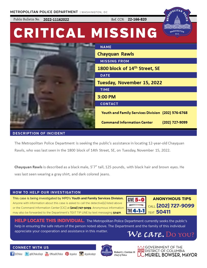 DCPoliceDept's tweet photo. Critical #MissingPerson 12-year-old Chayquan Rawls, who was last seen in the 1800 block of 14th Street, SE, on Tuesday, November 15, 2022.
Have info? Call (202) 727-9099/Text 50411. https://t.co/WHkbXaUruc