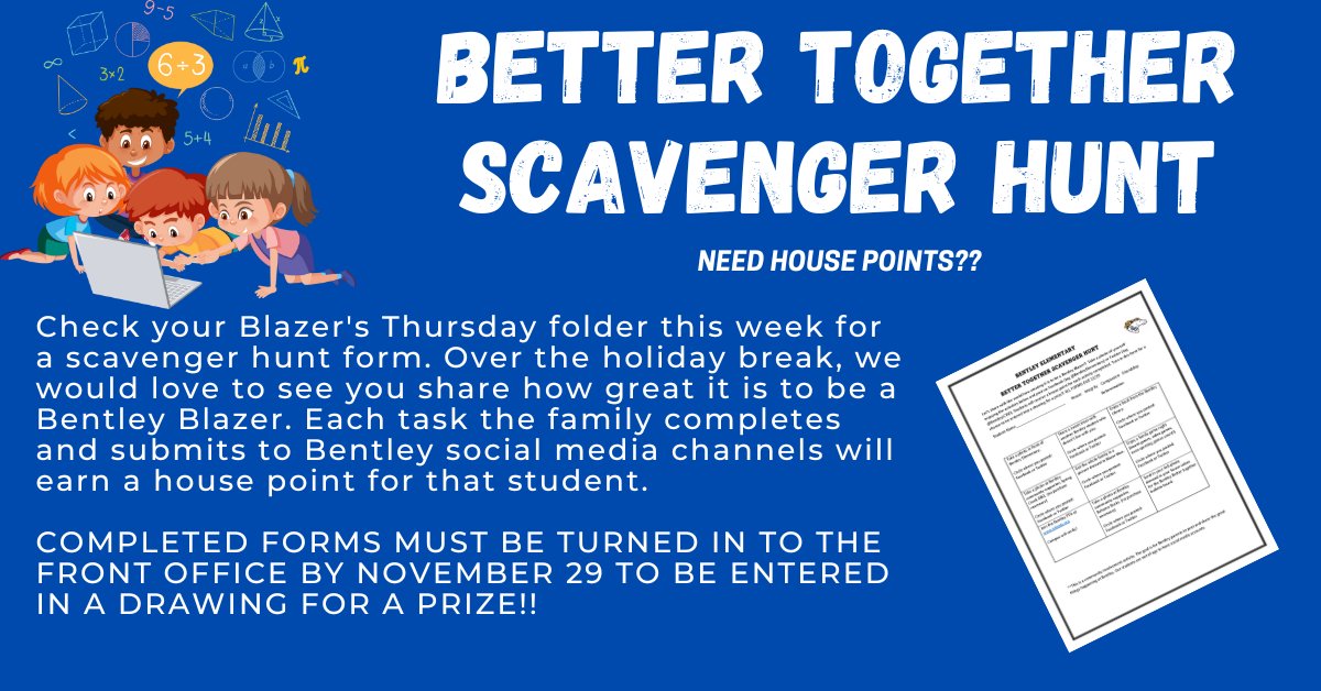 BE ON THE LOOKOUT!! This is a great way to earn house points. We love to see our Blazers enjoying time with their families.