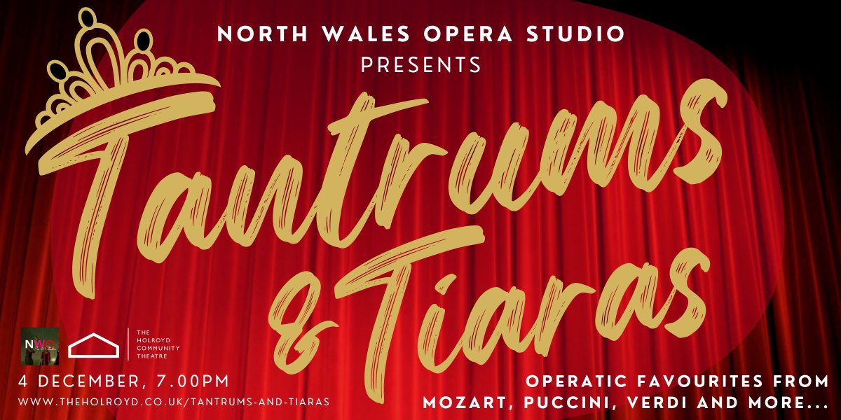 *BOOK NOW*

4th December | 7.00pm

North Wales Opera Studio presents...
𝐓𝐚𝐧𝐭𝐫𝐮𝐦𝐬 𝐚𝐧𝐝 𝐓𝐢𝐚𝐫𝐚𝐬

Featuring operatic favourites from Mozart, Puccini, Verdi and more.

theholroyd.co.uk/tantrums-and-t…

#NorthWalesOperaCompany #TheHolroyd
