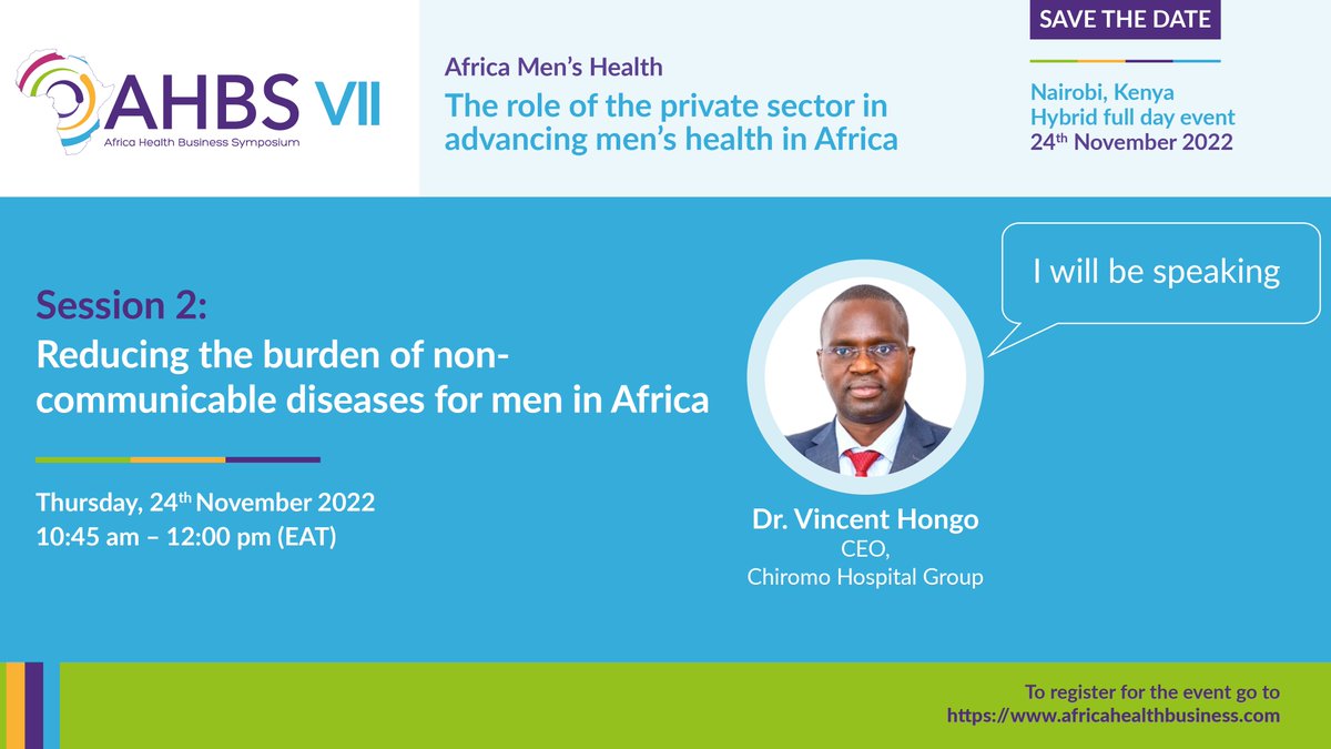 Africa Health Business (@africahealthbiz) on Twitter photo 📢 We are honoured to welcome Dr. Vincent Hongo, CEO of <a href="/ChiromoHospGrp/">Chiromo Hospital Group</a> as he speaks at the second session of #AHBS2022 themed “Reducing the burden of non-communicable diseases for #men in #Africa”
Register, sponsor & learn more here: lnkd.in/eGCisZC
#health #africa 📢 We are honoured to welcome Dr. Vincent Hongo, CEO of <a href="/ChiromoHospGrp/">Chiromo Hospital Group</a> as he speaks at the second session of #AHBS2022 themed “Reducing the burden of non-communicable diseases for #men in #Africa”
Register, sponsor & learn more here: lnkd.in/eGCisZC
#health #africa