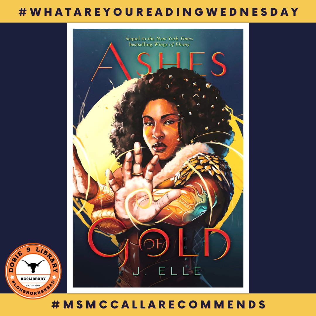 Dobie9Library's tweet photo. It's #whatareyoureading Wednesday & Ms. McCalla just started reading Ashes of Gold by J. Elle!
#longhornsREAD #pisdREADS #D9Library #reading #hslibrary #MsMcCallaRecommends #whatareyoureadingwednesday #books #AshesofGold #WingsofEbony #YAfantasy @AuthorJElle https://t.co/z7p2TYiqYI