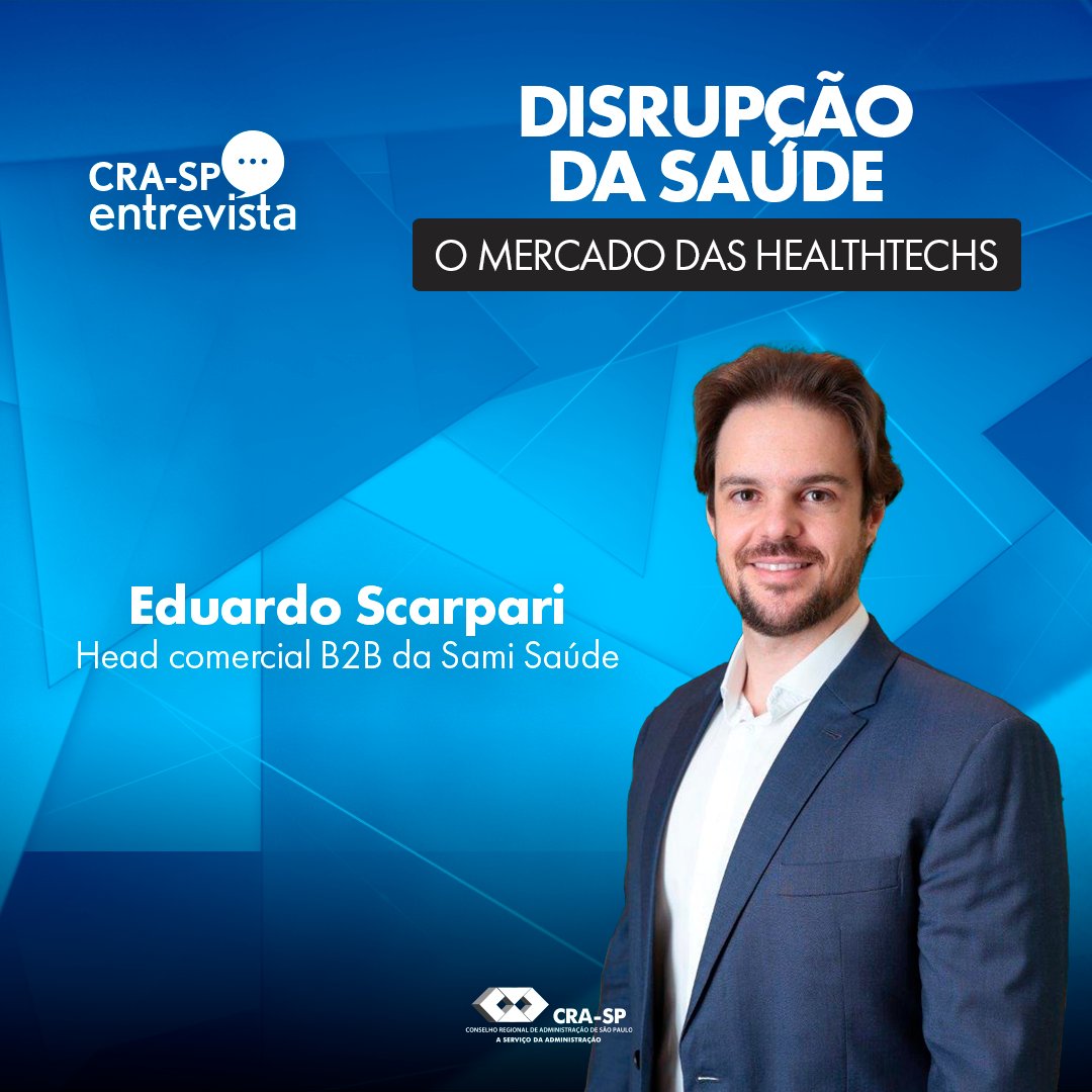 cra_sp's tweet photo. Nesta edição do CRA-SP Entrevista conhecemos melhor o mercado das #healthtechs que chegam no mercado como novas alternativas para planos de #saúde corporativos. O nosso entrevistado é o Adm. Eduardo Scarpari, Head de Comercial de B2B da @Sami Saúde. https://t.co/y9AglwaIWx https://t.co/4XK9engWuq