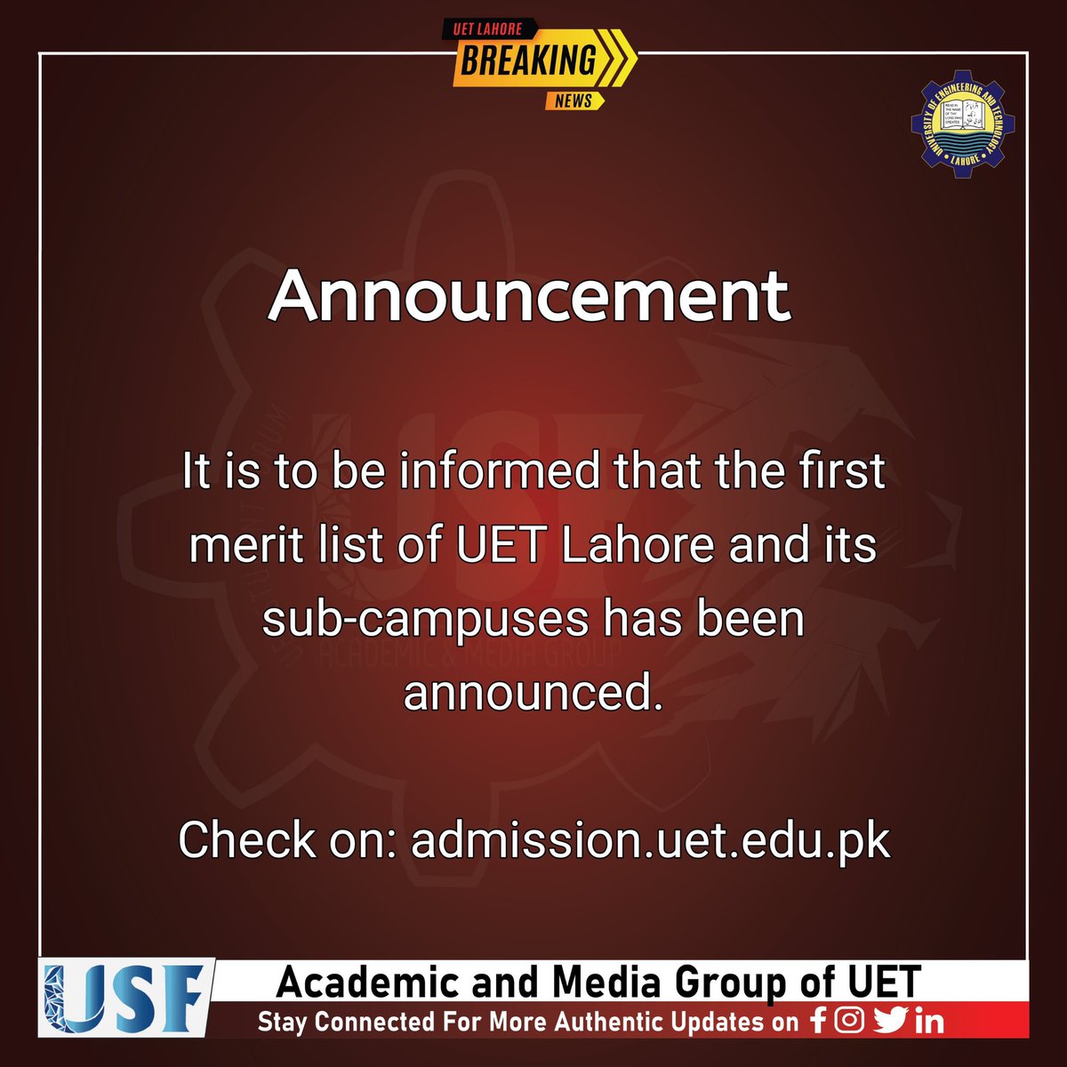 usfofficials's tweet photo. It is to be informed that the first merit list of UET Lahore and its sub-campuses  has been announced. 
Check on:
https://t.co/RP4oKSjKMz

#admission #meritlist #undergraduate #2k22 #UET #USFproduction #USF #Media #AcademicTwitter https://t.co/GTnnOmyedU