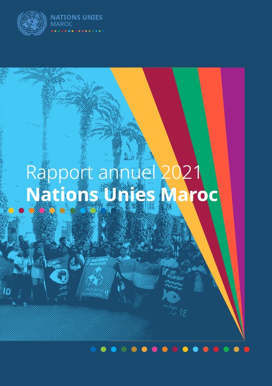 ONUMaroc's tweet photo. L’édition 2021 du rapport annuel se veut une synthèse des résultats accomplis à travers le partenariat entre le #Maroc et le Système de Nations Unies pour le Développement #SNUD. 🇲🇦🇺🇳
🔗https://t.co/0IMsslJY95 https://t.co/WqNZpVtTMN
