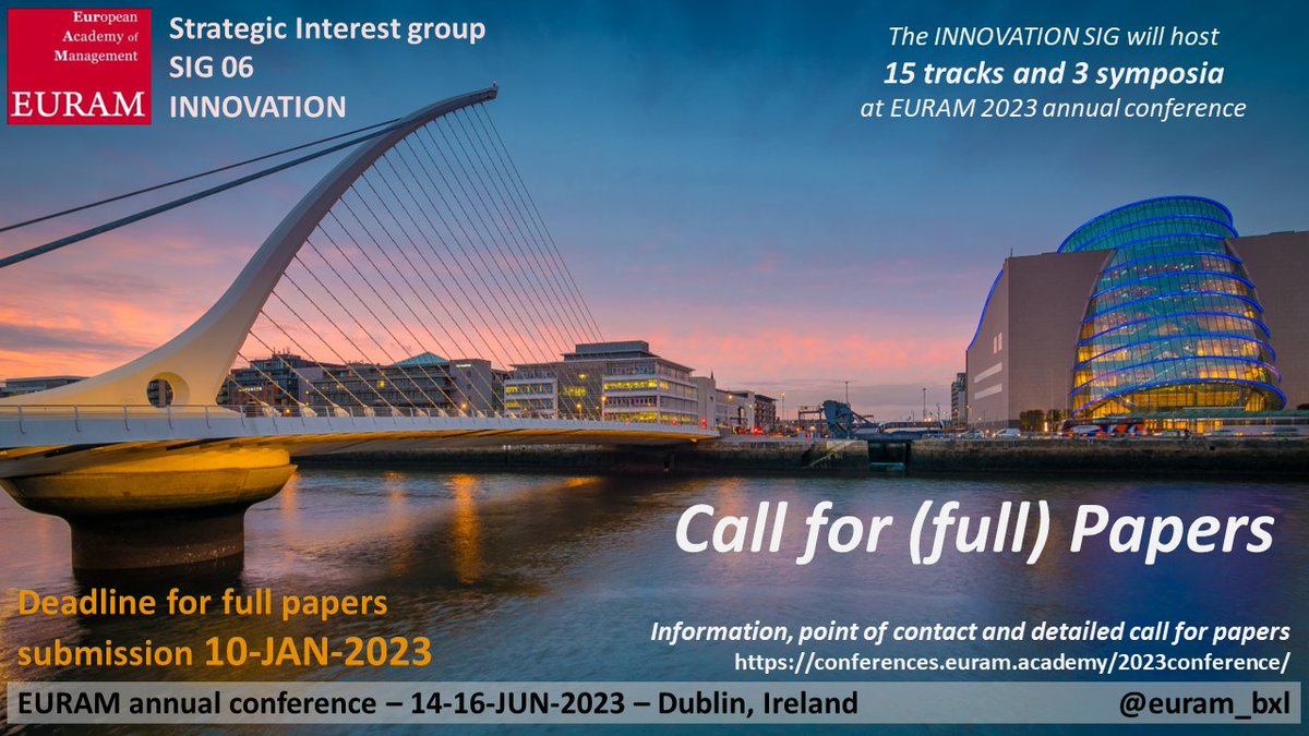 The Innovation SIG at <a href="/EURAM_BXL/">EURAM</a> reminds you about the call for papers for the 2023 annual conference (Dublin, june 2023). We will host 15 tracks, 3 symposia and 1 lab. #innovation #innovationmanagement #innovationstrategy #innovationecosystems #openinnovation #digitalinnovation