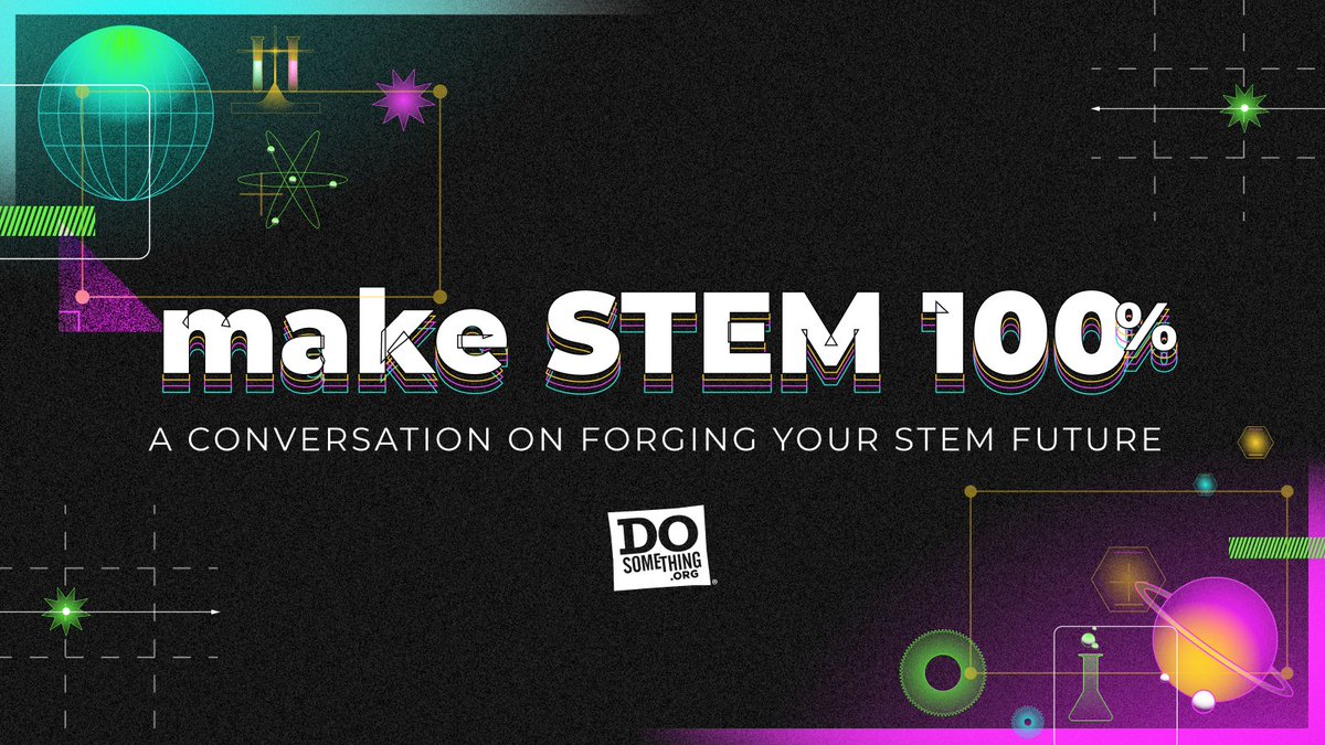 SADDnation's tweet photo. @DoSomething, the national hub for youth-centered activism, is hosting a virtual panel titled Make STEM 100%: A Conversation on Forging Your STEM Future, on Thursday November 17, 2022 from 5-6pm EST. Register at https://t.co/QcrxHuydtl. #MakeSTEM100 https://t.co/aw39DkiLcq