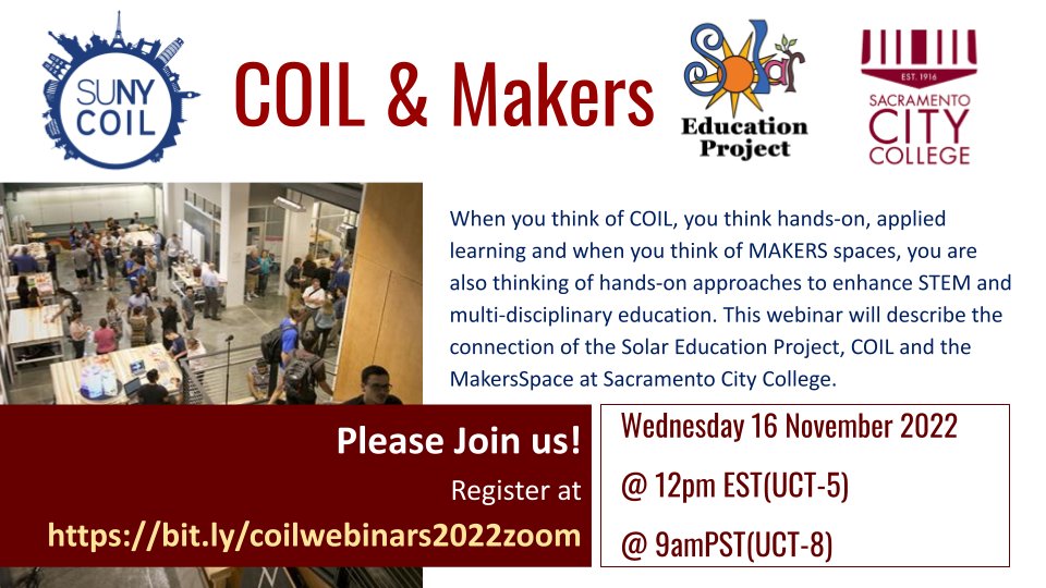 Join us for #COIL+#Makers! #handsonlearning, #appliedlearning  with the Solar Education Project+ #COIL at Sacramento City College. Join us @12pmET 16 Nov Weds register>bit.ly/coilwebinars20…