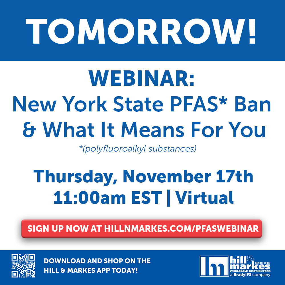 LAST CHANCE TO REGISTER! Tomorrow is our webinar on New York State's PFAS Ban and what that means for you and your business. Let's talk solutions!

RSVP, ASAP at hillnmarkes.com/pfaswebinar