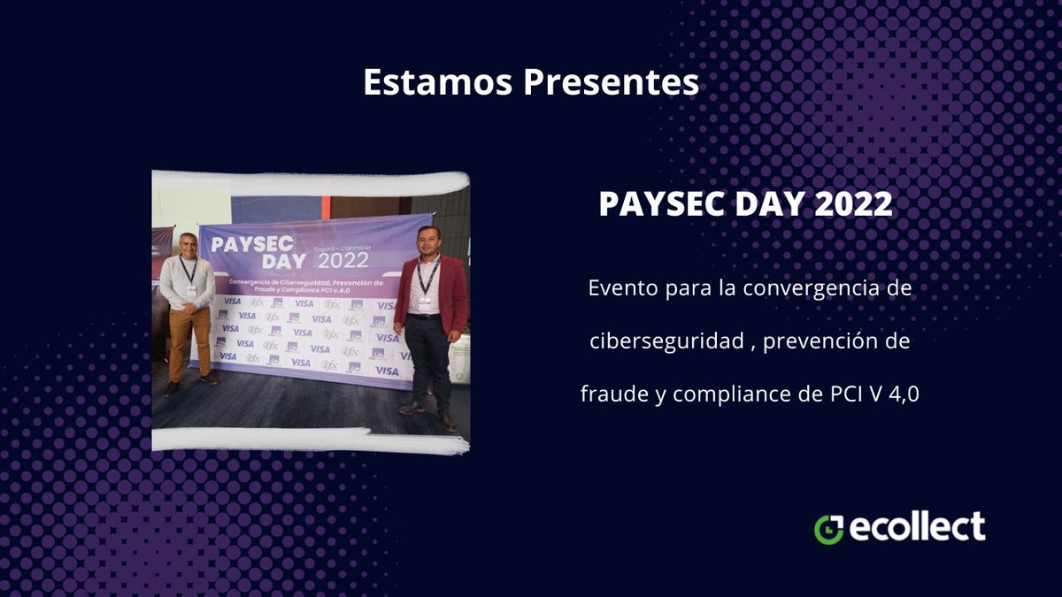 ecollect_'s tweet photo. Dada la importancia de estar siempre al día con la actualidad en seguridad, ecollect asistió al PAYSEC DAY 2022 , evento para la convergencia de ciberseguridad , prevención de fraude y compliance de PCI V 4,0.  

https://t.co/EELJPxSCmc 

#ecollect #seguridad #pcidss #fintech https://t.co/0hUl9Y3lMu