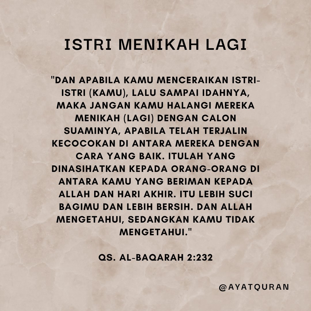 ayatquran's tweet photo. Istri Menikah Lagi (QS. Al-Baqarah 2:232) https://t.co/TUBgwsOHS9