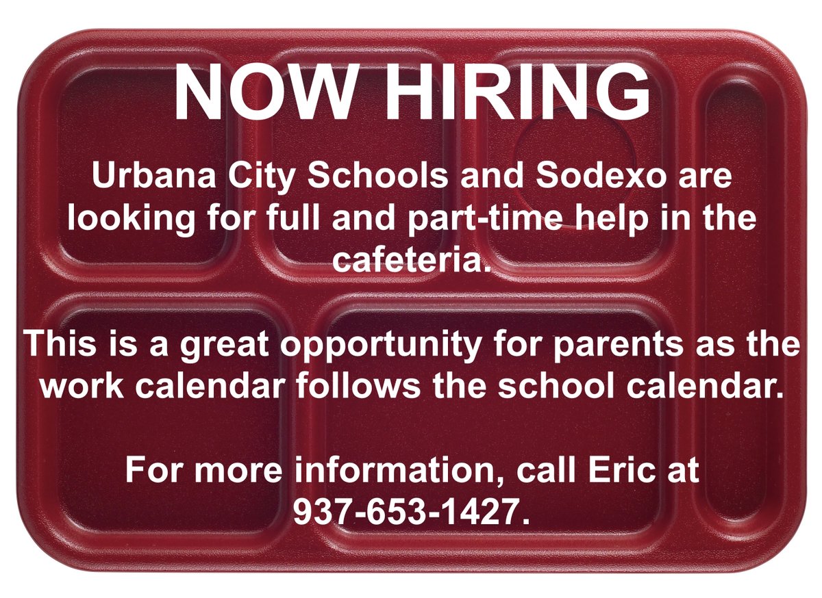 UrbanaYES's tweet photo. UCS &amp; Sodexo are looking for full &amp; part-time help in the cafeteria. Pay is $10.00 – $11.00 per hour. Duties include: Food &amp; cash handling, keeping clean &amp; safe work space &amp; ability to read &amp; follow recipes. Schedule follows  school calendar. More info, call Eric @ 937-653-1427. https://t.co/3pnerO2XLs