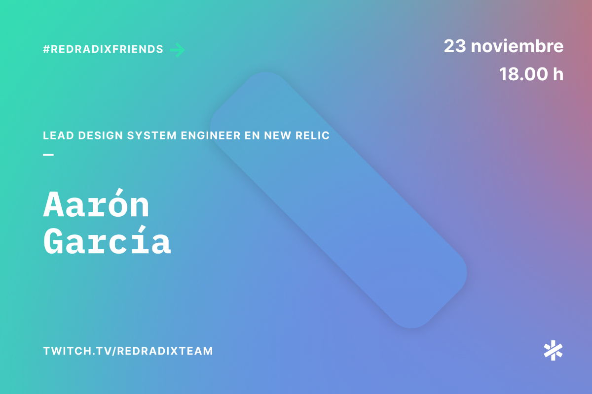 RedRadix's tweet photo. Se ha hecho esperar, pero el miércoles que viene ¡vuelve #RedradixFriends! Y lo hacemos con un amigo que nos quedamos con ganas de tener en la primera temporada de este formato en Twitch: @aarongarciah, Lead Design System Engineer en @newrelic.
➕ https://t.co/xOwpsdie7J