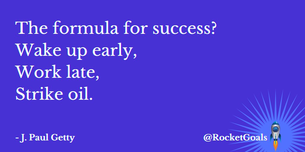 RocketGoals's tweet photo. Many people wake up early 
and work late, 
but have nothing to show for it.

Always remember:
Your overriding goal 
must be to "strike oil"
not "work hard". https://t.co/5nLaO5cMId