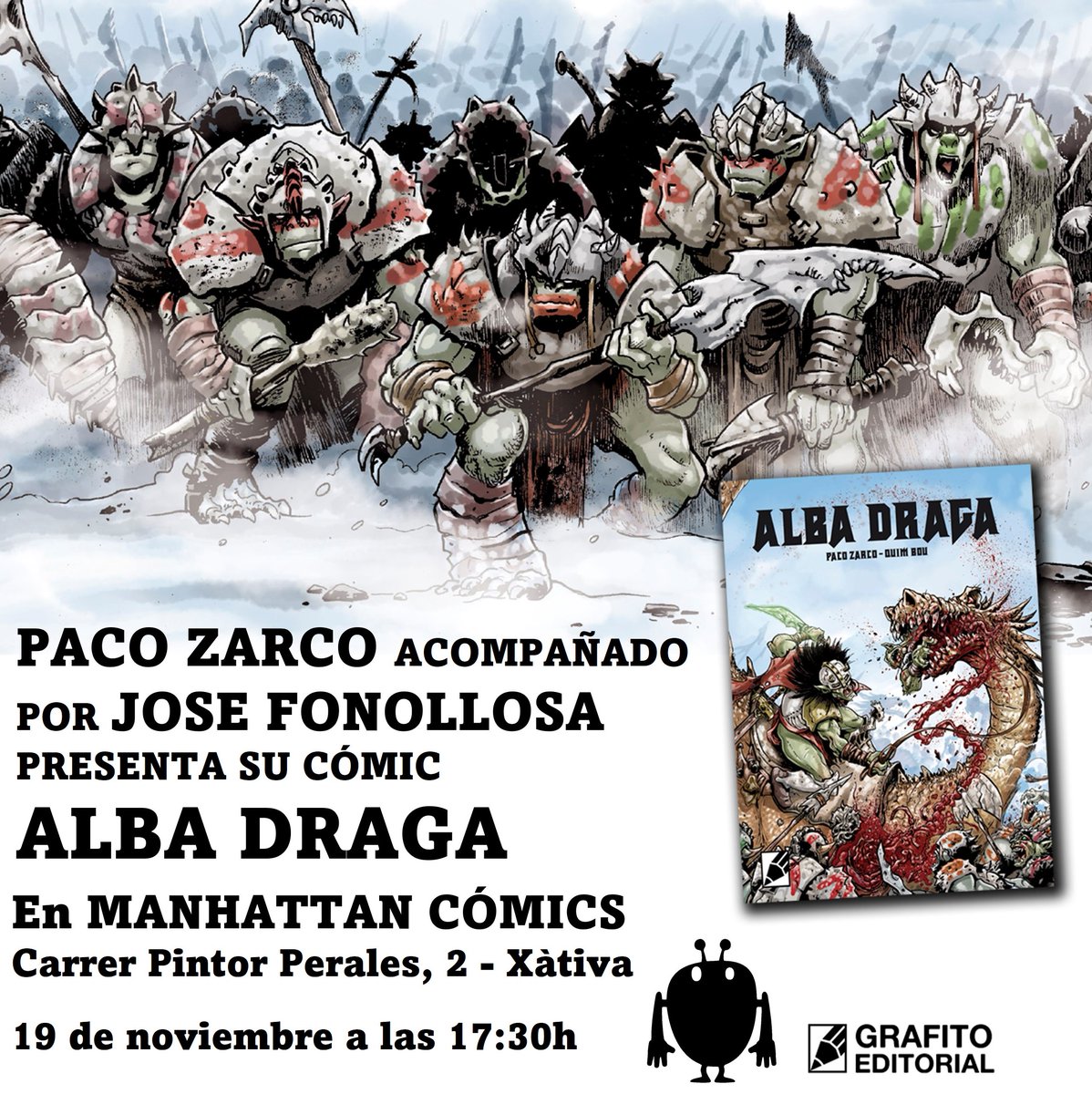 grafitoed's tweet photo. No olvidéis que este sábado 19 os espera Paco Zarco en @MCXativa a las 17:30 acompañado por @JoseFonollosa para presentaros su cómic ALBA DRAGA. Aprovechad para llevaros el cómic con un montón de regalitos 😍 https://t.co/ku8WyCEaZE