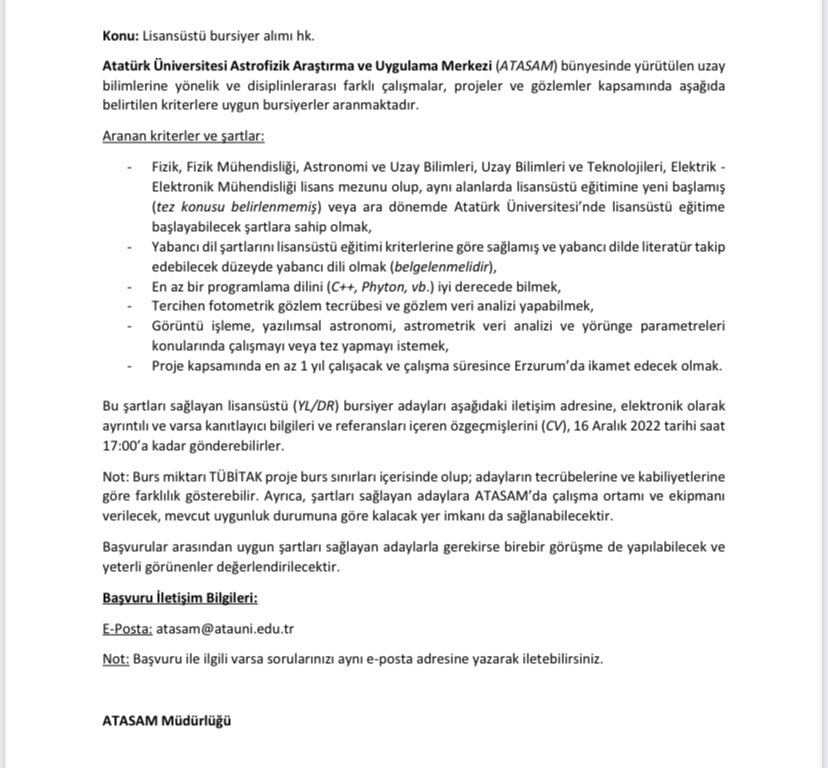atasam2012's tweet photo. Atatürk Üniversitesi Astrofizik Araştırma ve Uygulama Merkezi (ATASAM) bünyesinde yürütülen uzay bilimlerine yönelik ve disiplinlerarası farklı çalışmalar, projeler ve gözlemler kapsamında aşağıda belirtilen kriterlere uygun bursiyerler aranmaktadır. https://t.co/3qjaAXQPQG