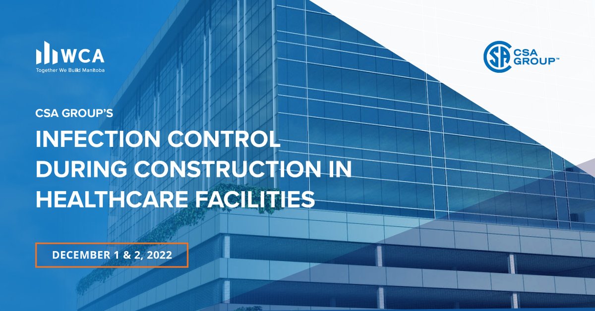 WCAnews's tweet photo. Our 'Infection Control during Construction in Healthcare Facilities' course presented in partnership with @CSA_Group starts Thursday, December 1. Details and registration here: https://t.co/sZuh36Gc8o https://t.co/PhiP8RiD0W