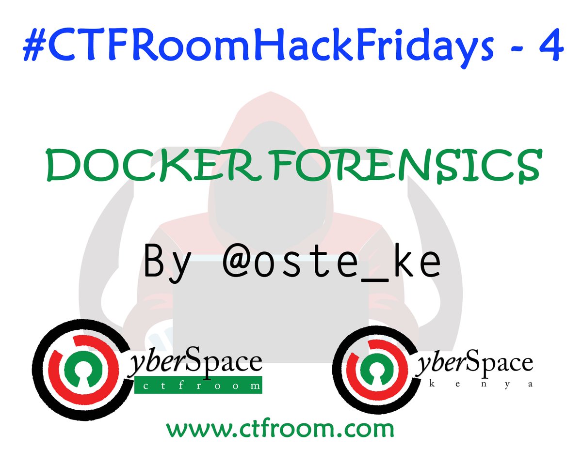 CTF_Room's tweet photo. #CTF_RoomHackFridays challenges are back with week 4 being pioneered by @oste_ke. This is a "docker forensics" challenge so start your research. https://t.co/HmmxYkHkxt