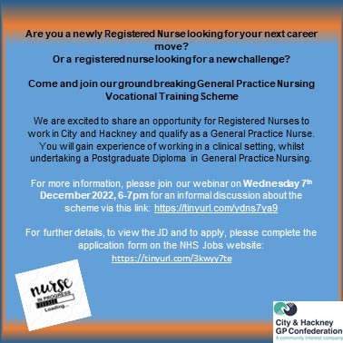 City and Hackney GP Confederation is looking for Newly Registered Nurses interested in advancing to the next stage of their career. See the poster below for more details!