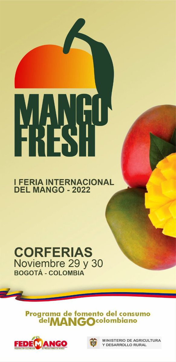 Asohofrucol's tweet photo. El 29 y 30 de noviembre en la ciudad de Bogotá se llevará a cabo el 🥭#MangoFresh. Un evento de @fedemangoorg  que promueve  el consumo de esta fruta tropical. #AmamosElCampo #ComeSanoViveSano #SomosAgriculturaTropical  
@corferias https://t.co/IxbvQtx6AS
