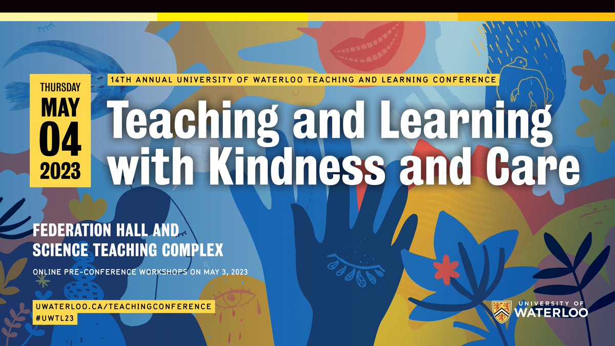 Excited to announce the Call for Proposals for the 14th Annual University of Waterloo Teaching and Learning conference! Our theme will be "Teaching and Learning with Kindness and Care". Please see the full CfP on our website: uwaterloo.ca/uw-teaching-an… @uwcte <a href="/UWaterloo/">University of Waterloo</a> #UWTL23