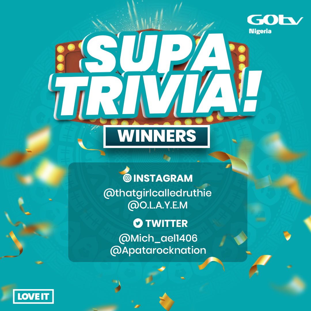 GOtvNg's tweet photo. Congratulations to the winners.
#SupaTrivia https://t.co/hIOfdzNBiw