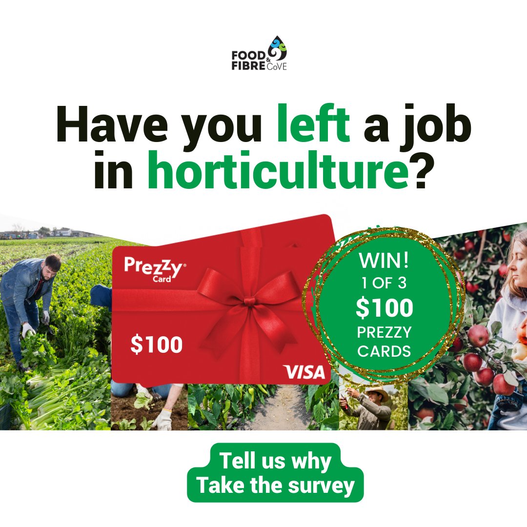 Have you recently left a job in the horticulture industry?
Share your experiences with the Food and Fibre CoVE in this short survey and you could win a $100 Prezzy card!
scarlatti.typeform.com/exitsurvey

#FoodandFibreCoVE