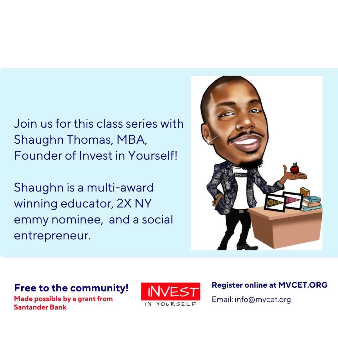 Check out our upcoming free Financial Literacy Class Series with <a href="/MrThomasInvest1/">Shaughn Thomas, MBA</a>. Learn about banking, budget, saving, credit, and entrepreneurship!

Live on Zoom. Register here mvcet.org/courses-and-pr…