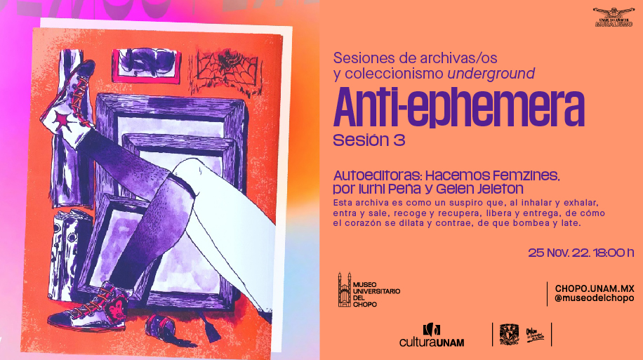 El próximo viernes: Viernes 25 de noviembre 2022, 18:00 horas nos vemos en Chopo!
En: la 3 sesión de Anti-ephemera
Con: "Autoeditoras: Hacemos Femzines!", por Iurhi Peña y la mua.
*Ah! y quien quiera que le llevemos libro 2º ed. que avise! 🎉