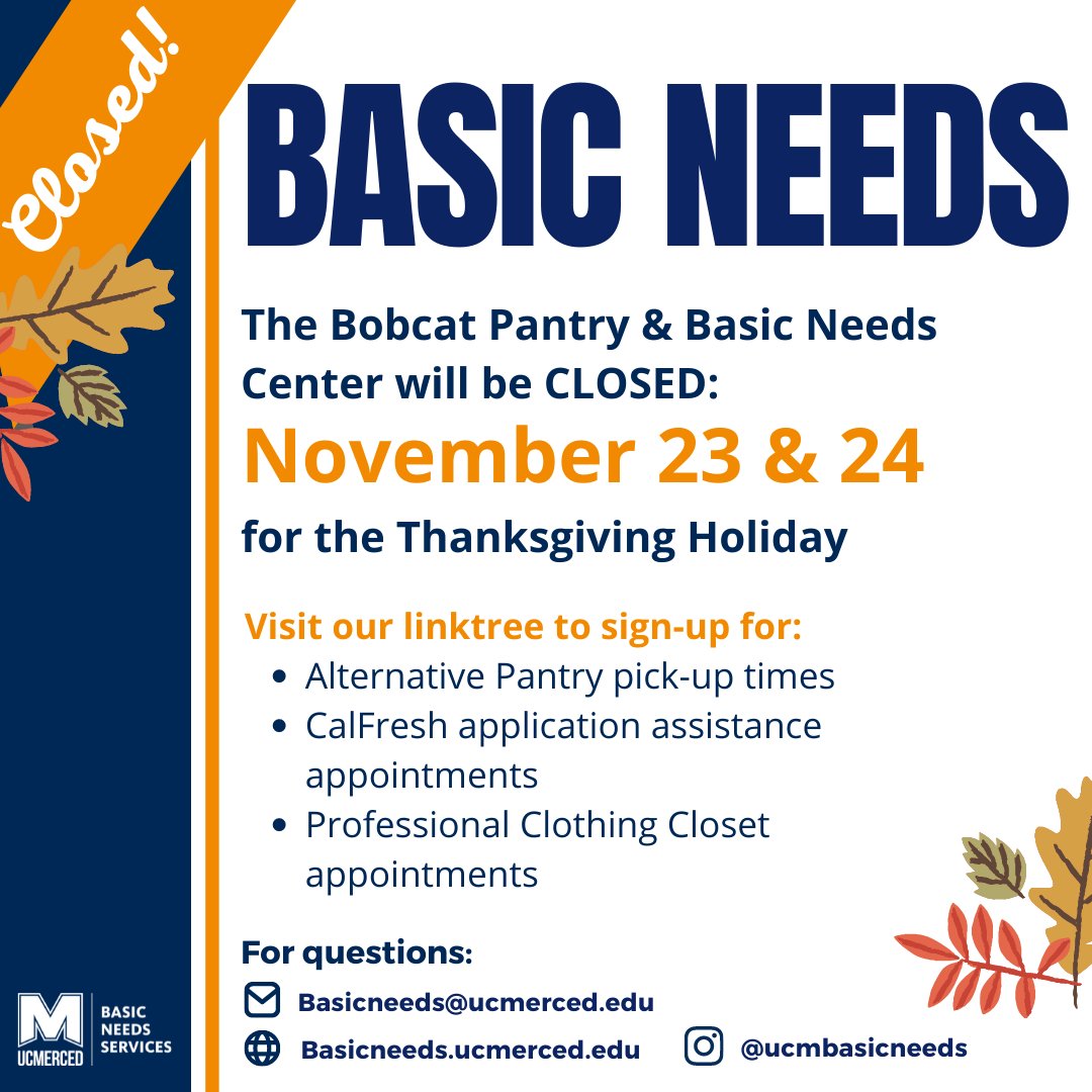 UCMBasicNeeds's tweet photo. The Bobcat Pantry and Basic Needs Center will be CLOSED November 23 - 25 in observation of the Thanksgiving Holiday. https://t.co/36psPyTWjm