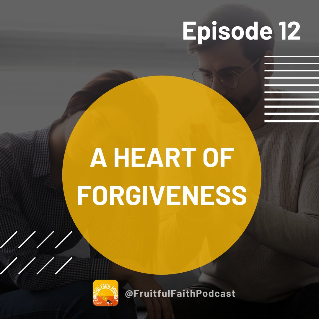 PodcastFruitful's tweet photo. Episode Alert📢📢 012. A #Heart of #Forgiveness
It is said: "Harboring unforgiveness is like drinking poison and hoping the other person will die."

How do you forgive when the hurt is so painful? How long does one take before choosing to forgive? And should we really forgive? https://t.co/Q3APhtural