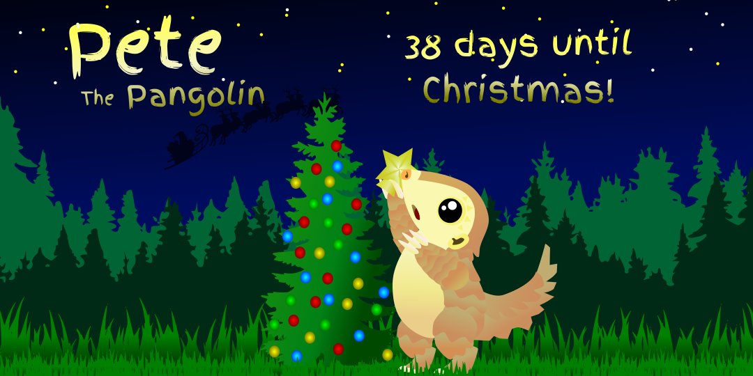 pangolin_pete's tweet photo. 38 Days until #Christmas! 
@pangolin_pete loves and appreciates you! #love #tidings #joy #pangolin #animal #cute #meme #nft https://t.co/LXtrXf1C3M
