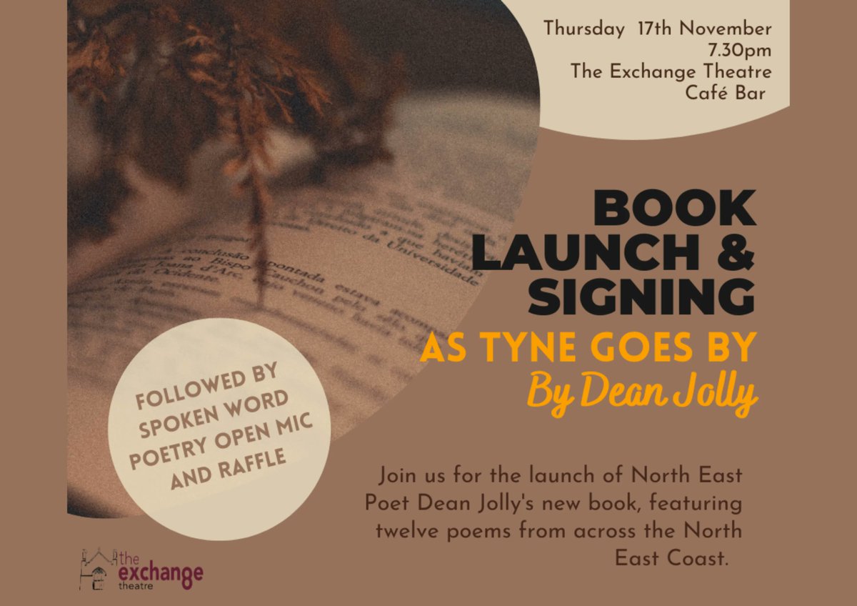 attheexchange's tweet photo. Head down to The Exchange Theatre Cafe Bar tomorrow evening for local author @author_jolly book launch of his latest book As Tyne Goes By. ย Dean will be signing his books and hosting a very special Spoken Word Poetry Open Mic for invited guests๐
#book #community #localauthor https://t.co/3BHsmDZ5rJ