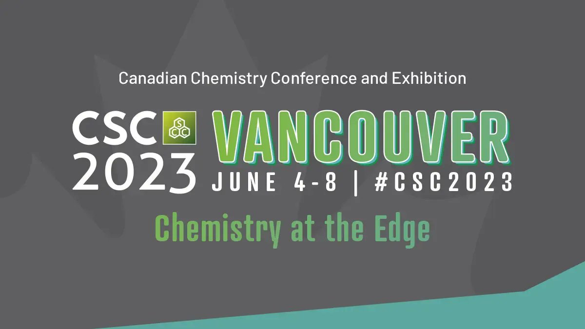 Ecstatic to announce that #CSC2023 will take place in from Jun. 4-8, 2023 in Vancouver, BC. Theme of the conference: Chemistry at the Edge. Take a moment to read the Welcome Message from Dr. @robinGhicks (@uvic & #CSC2023 Org. Committee Conference Chair) buff.ly/3X3nBld