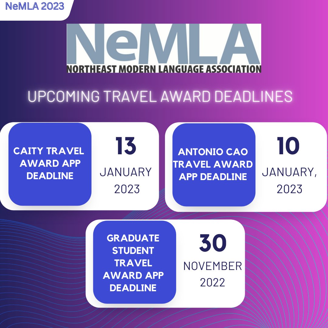 northeastMLA's tweet photo. Some upcoming key deadlines for #NeMLA23 travel awards. Please find more information about submission guidelines here: https://t.co/YsFA9rMEwW https://t.co/0Ove7UPAuf
