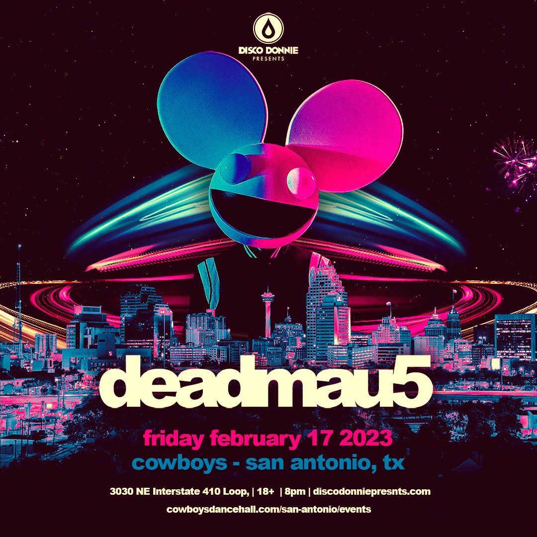 february 17th, 2023. cowboys. san antonio, tx. <a href="/deadmau5/">Goat lord</a> is bringing the absolute finest sounds ! 

tix on sale this friday, 11/18 at 10am ct 🐭