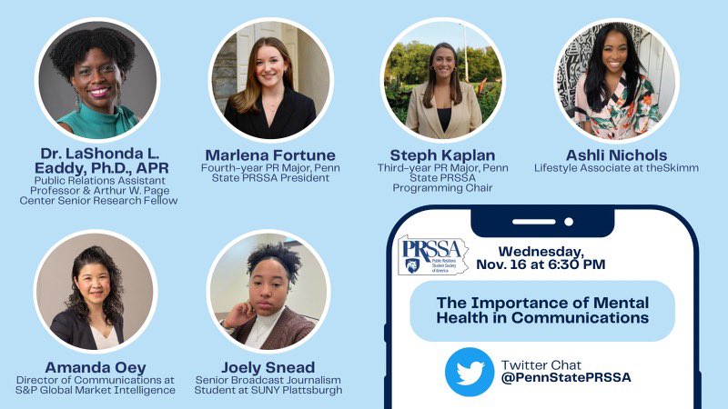 PennStatePRSSA's tweet photo. 🚨TONIGHT🚨Our Twitter Chat on the Importance of Mental Health in Communications will be taking place at 6:30 pm! @PSUBellisario Here are our planelists: https://t.co/JsfYHcjkaB