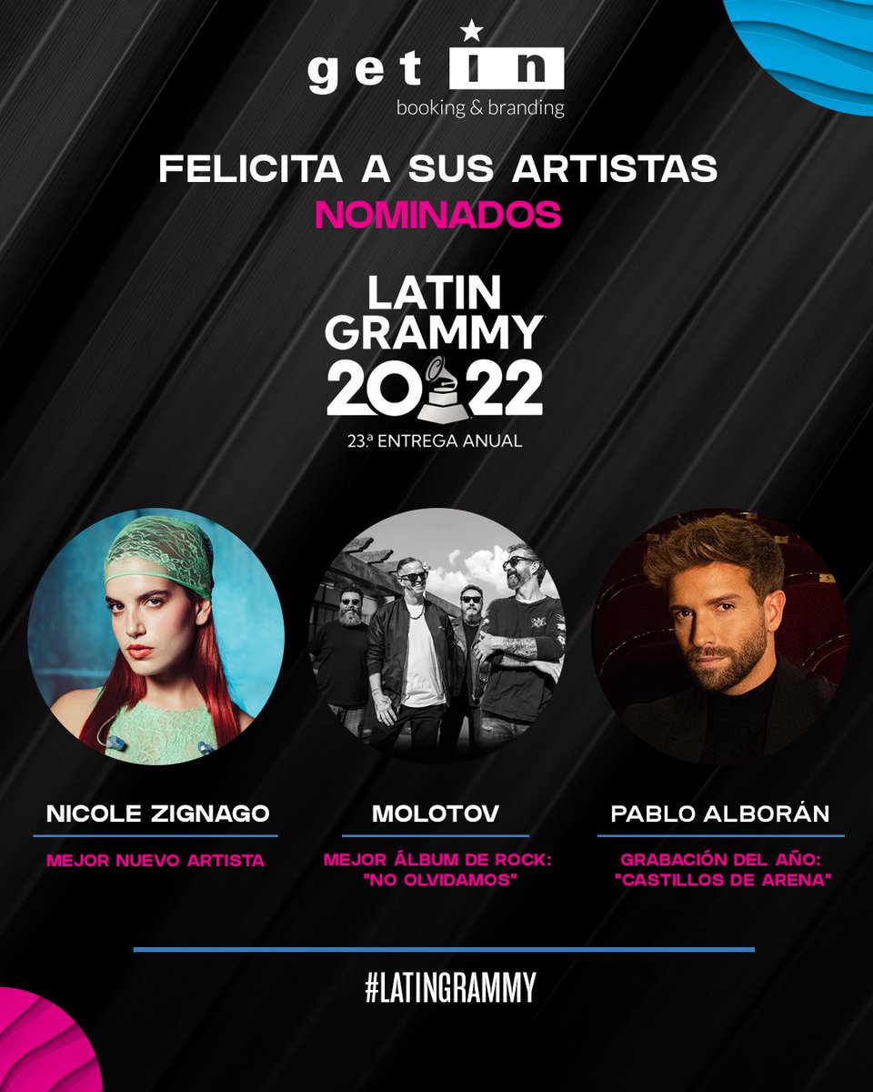 getin_mexico's tweet photo. Felicitamos a nuestros artistas nominados al 23.a entrega anual del Latin GRAMMY 2022 🥳🎶🏆🏅@nicolezignagom, @MolotovBanda y @pabloalboran
#getinmexico #Latingrammy #estallamolotov #pabloalboran https://t.co/n0jM1ggeVD