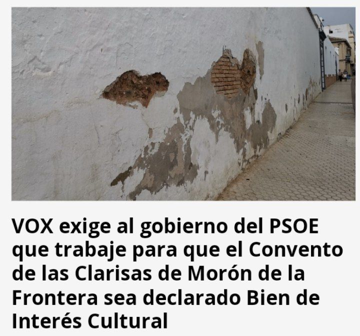 VOX_MORON's tweet photo. ⛪ Exigimos al gobierno municipal socialista que trabaje para que el Convento de las Clarisas de Morón de la Frontera sea declarado Bien de Interés Cultural

📢 ¡Abandonen la actitud de dejadez frente a la riqueza de nuestro patrimonio! 

https://t.co/4Q2IDuwBhX https://t.co/hj7qUHJ5hi
