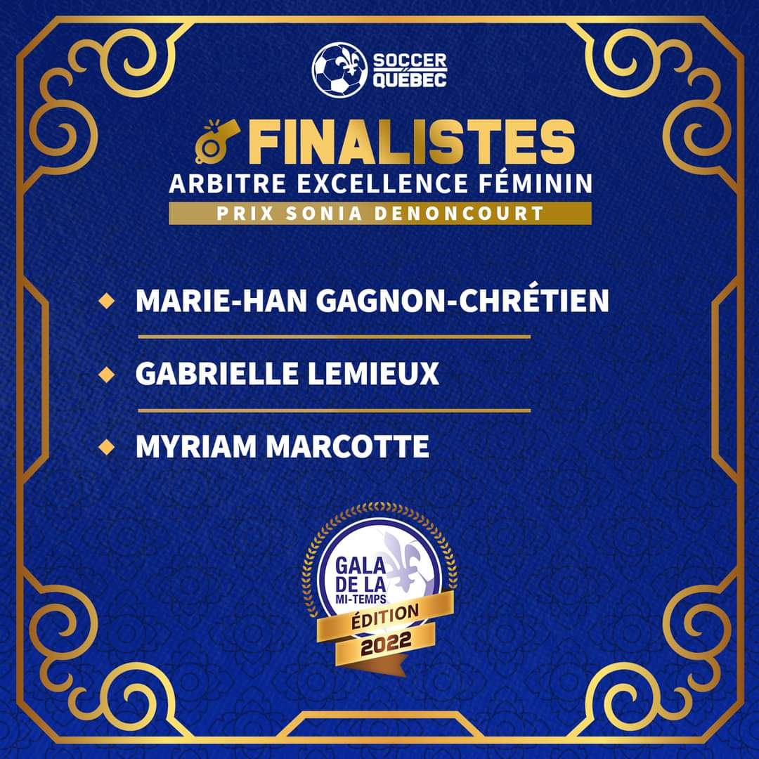[Gala de la Mi-Temps]

🎉 Plusieurs personnalités de notre milieu seront honorées au cours du Gala de la Mi-Temps ce samedi 19 novembre.

⚽️ Nous dévoilons les finalistes dans la catégorie : Arbitre excellence - Féminin 

Félicitations pour votre belle saison! 👏