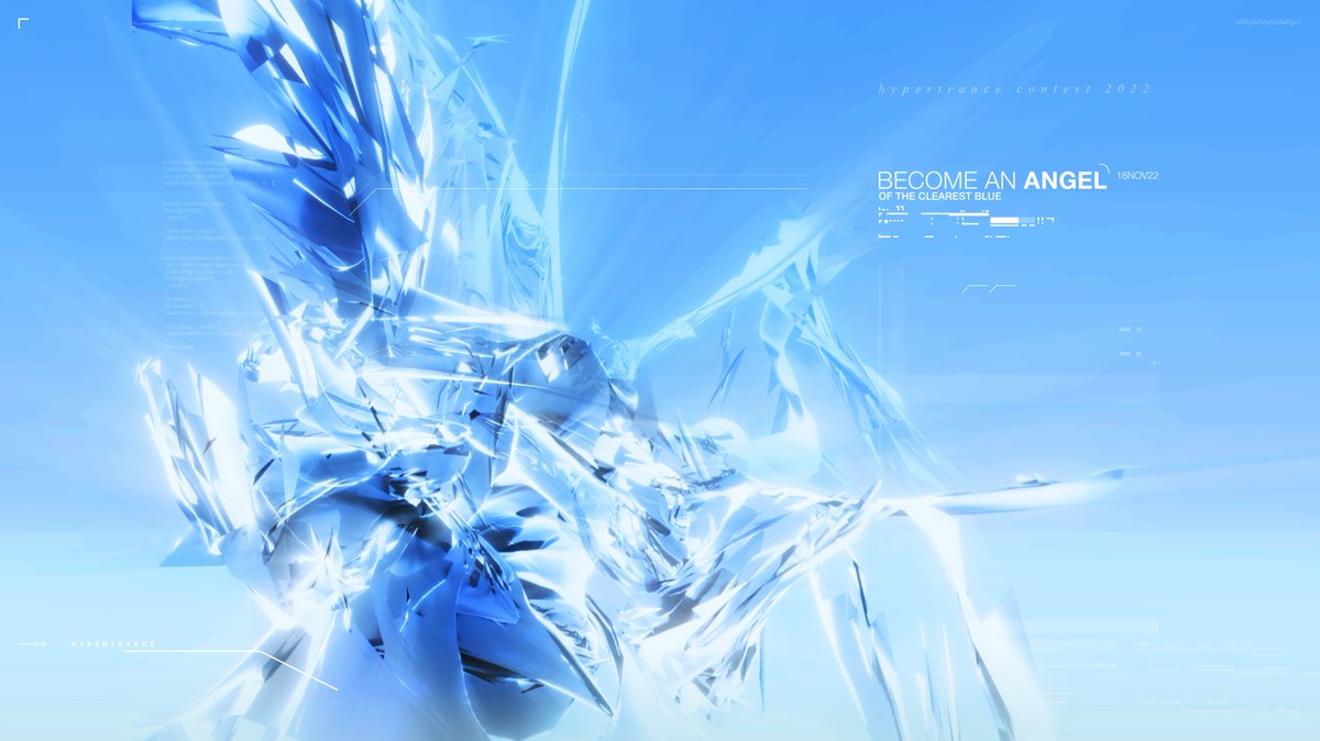 >> BECOME AN ANGEL ::[16NOV22]

submission for Hypertrance Artweek [01] — 'the clearest blue' theme ::

#metalheart #abstractdesign #depthcore #cinema4d #uidesign #trendwhore #hypertrance