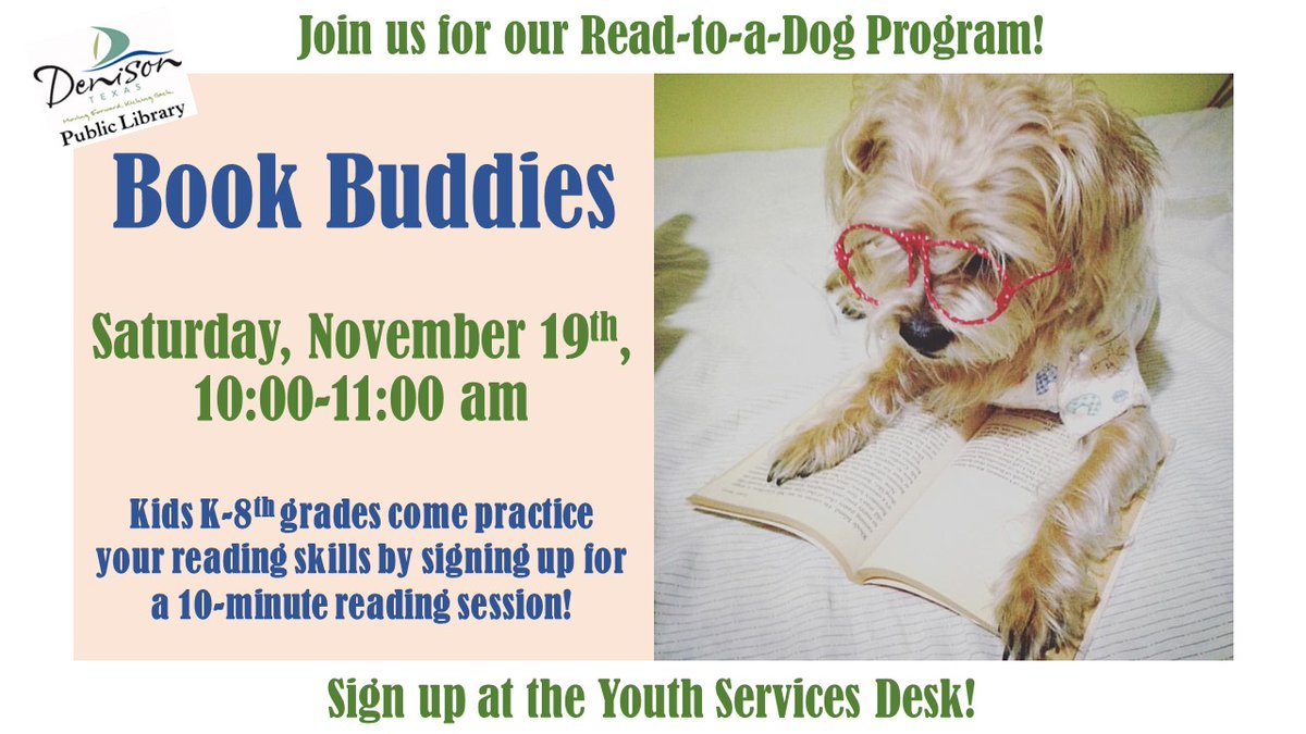 Denison_Library's tweet photo. Kids K-8th grades can practice their reading skills with a special canine reading buddy by signing up for a 10-minute reading session! Sign up at the Youth Services Desk or call 903-465-1797 prior to event to secure your spot! #DenisonPublicLibrary #readtoadog https://t.co/CrmDFObRs8