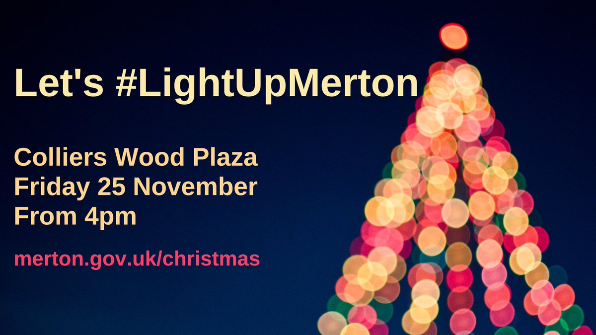 Merton_Council's tweet photo. Our Borough Christmas lights switch-on is back!
This year, #LightUpMerton will be held at #ColliersWood Plaza, on Friday 25 Nov from 4pm. All are welcome!
Come along & get in the festive spirit.
💡Lights will be switched on at 5:15pm.
ℹ️ https://t.co/Ig3oHcPWrw
#LoveMerton💜 https://t.co/Jp8yzcn3nV