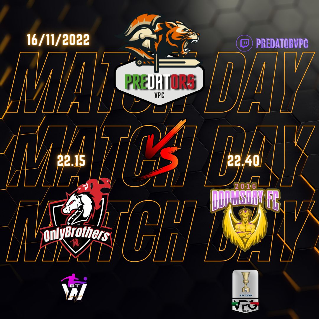 PredatorsVPC's tweet photo. ⚫️MATCHDAY🟠
🗓 | 5ª Giornata
🏆 | @BTW_League
🆚 | #onlybrother
⏰ | 22:15
🗓 | 1ª Giornata
🏆 | @VPGItaly ( Coppa Italia )
🆚 | @DoomsDayFC2016
⏰ | 22.40
🟣 | https://t.co/X2FnFjWJrf
#GoPredators 🧡🖤
—————
@vGamesRT @S6_trialhouse @VPGItaly
@BTW_League @RTAllProClub https://t.co/8iTHXXedb5